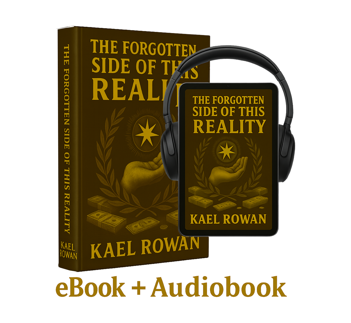 The Forgotten Side of This Reality eBook + Audiobook Bundle