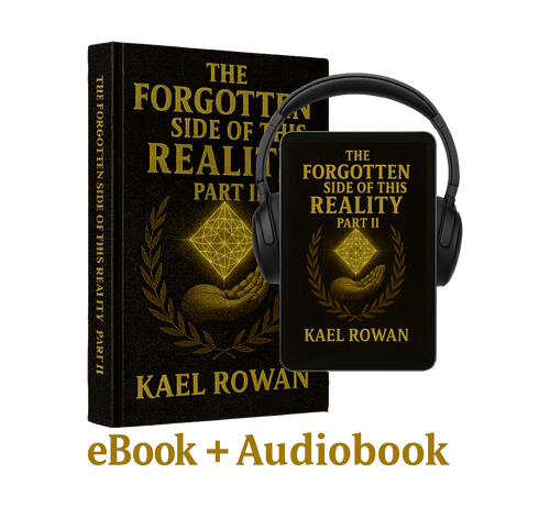 The Forgotten Side of This Reality PART II eBook + Audiobook Bundle