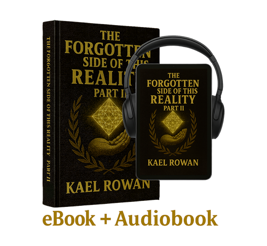 The Forgotten Side of This Reality PART II eBook + Audiobook Bundle